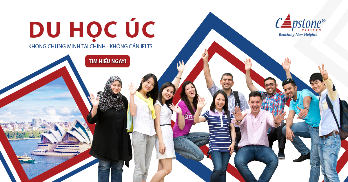 DU HỌC ÚC KHÔNG IELTS – KHÔNG CHỨNG MINH TÀI CHÍNH và CƠ HỘI HỌC BỔNG, LÀM VIỆC HẤP DẪN