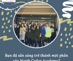 HỌC BỔNG LÊN TỚI $ 25,000 (GẦN 600 TR) TẠI TRƯỜNG TRUNG HỌC NORTH CEDAR ACADEMY!