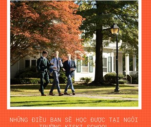 KISKI SCHOOL - MÔI TRƯỜNG NỘI TRÚ HÀNG ĐẦU DÀNH CHO NAM SINH TẠI MỸ