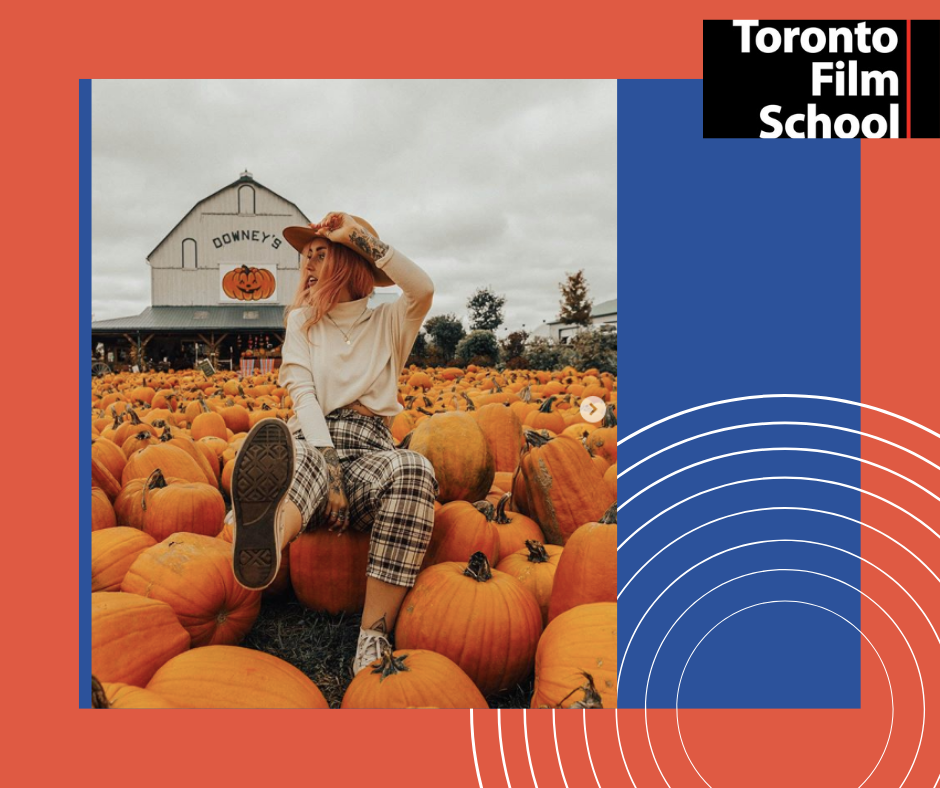 Toronto Film School - Nơi dừng chân của những tín đồ thời trang và đam mê nghệ thuật