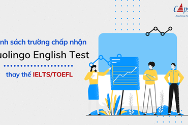 Tham khảo danh sách những trường đã chấp nhận Duolingo English Test thay thế IELTS/TOEFL