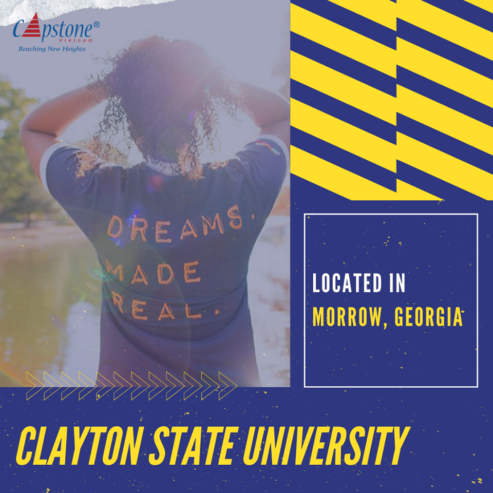 CLAYTON STATE UNIVERSITY - Nơi giấc mơ trở thành hiện thực