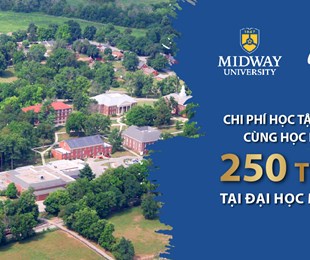 CHI PHÍ HỌC TẬP HỢP LÝ CÙNG HỌC BỔNG 250 TRIỆU TỪ ĐẠI HỌC MIDWAY