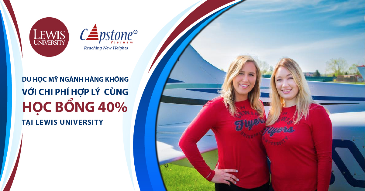 DU HỌC MỸ NGÀNH HÀNG KHÔNG VỚI CHI PHÍ HỢP LÝ CÙNG HỌC BỔNG 40% TẠI LEWIS UNIVERSITY