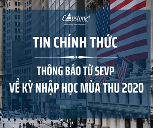 Thông báo từ SEVP về Kỳ nhập học mùa Thu 2020