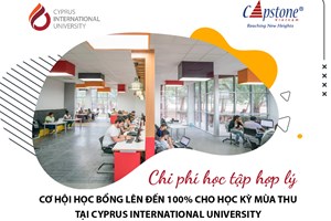 CHI PHÍ HỢP LÝ CÙNG CƠ HỘI HỌC BỔNG LÊN ĐẾN 100% TẠI CYPRUS INTERNATIONAL UNIVERSITY