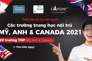  Triển lãm du học trực tuyến các trường Trung học Mỹ, Anh & Canada lớn nhất 2021