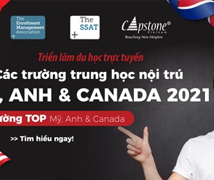  Triển lãm du học trực tuyến các trường Trung học Mỹ, Anh & Canada lớn nhất 2021