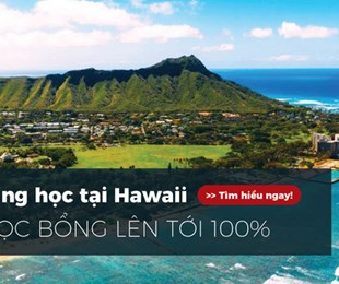 Du học Trung học Mỹ tại Hawaii. Cơ hội học bổng lên tới 100%!