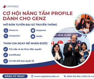 CƠ HỘI NÂNG TẦM PROFILE DÀNH CHO GEN Z: Capstone Education chính thức mở đơn tuyển Đại sứ Truyền thông Triển lãm Du học Quốc tế mùa Thu 2026