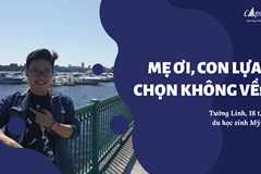 Mẹ ơi, con lựa chọn không về! Thư du học sinh mùa COVID-19