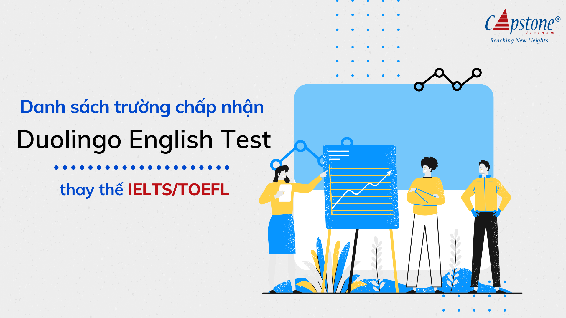 Tham khảo danh sách những trường đã chấp nhận Duolingo English Test thay thế IELTSTOEFL