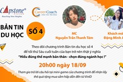 BẢN TIN DU HỌC SỐ 4 “Hiểu đúng thế mạnh bản thân - chọn đúng ngành học” 