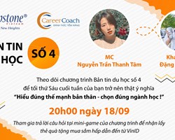 BẢN TIN DU HỌC SỐ 4 “Hiểu đúng thế mạnh bản thân - chọn đúng ngành học” 
