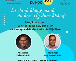 “BẢN TIN DU HỌC SỐ 7” - Chủ đề Tài chính không mạnh, du học Mỹ được không  