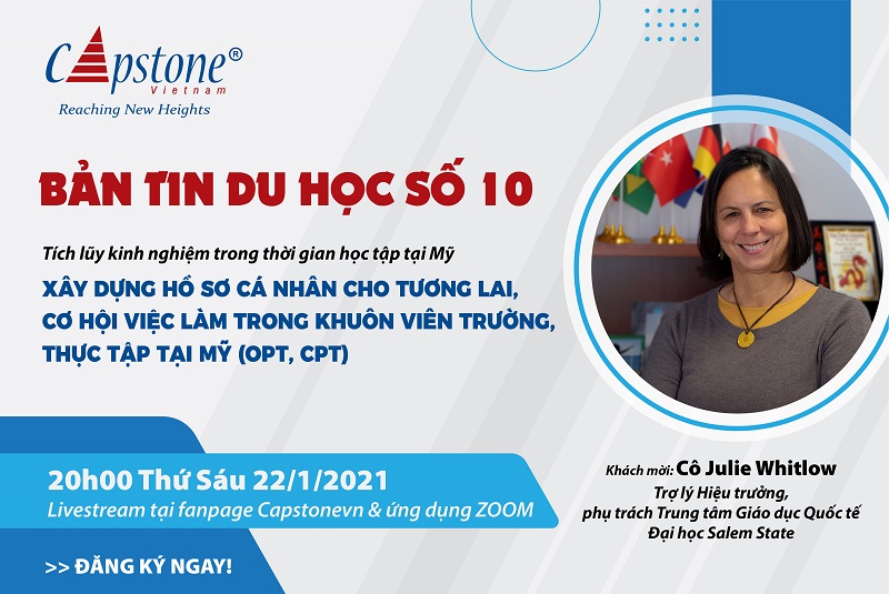 BẢN TIN DU HỌC SỐ 10  Tích luỹ kinh nghiệm trong thời gian học tập tại Mỹ, Xây dựng hồ sơ cá nhân cho tương lai, cơ hội việc làm trong khuôn viên trường, thực tập tại Mỹ (OPT, CPT)