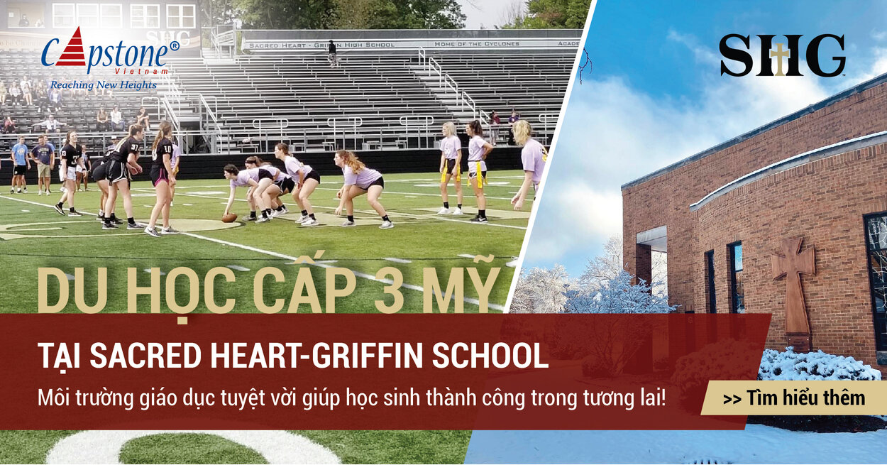 Trường trung học Sacred Heart-Griffin Môi trường giáo dục tuyệt vời vùng Trung Tây giúp học sinh thành công trong tương lai!