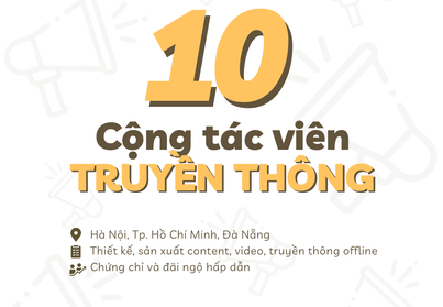 Tuyển cộng tác viên truyền thông ( có lương )