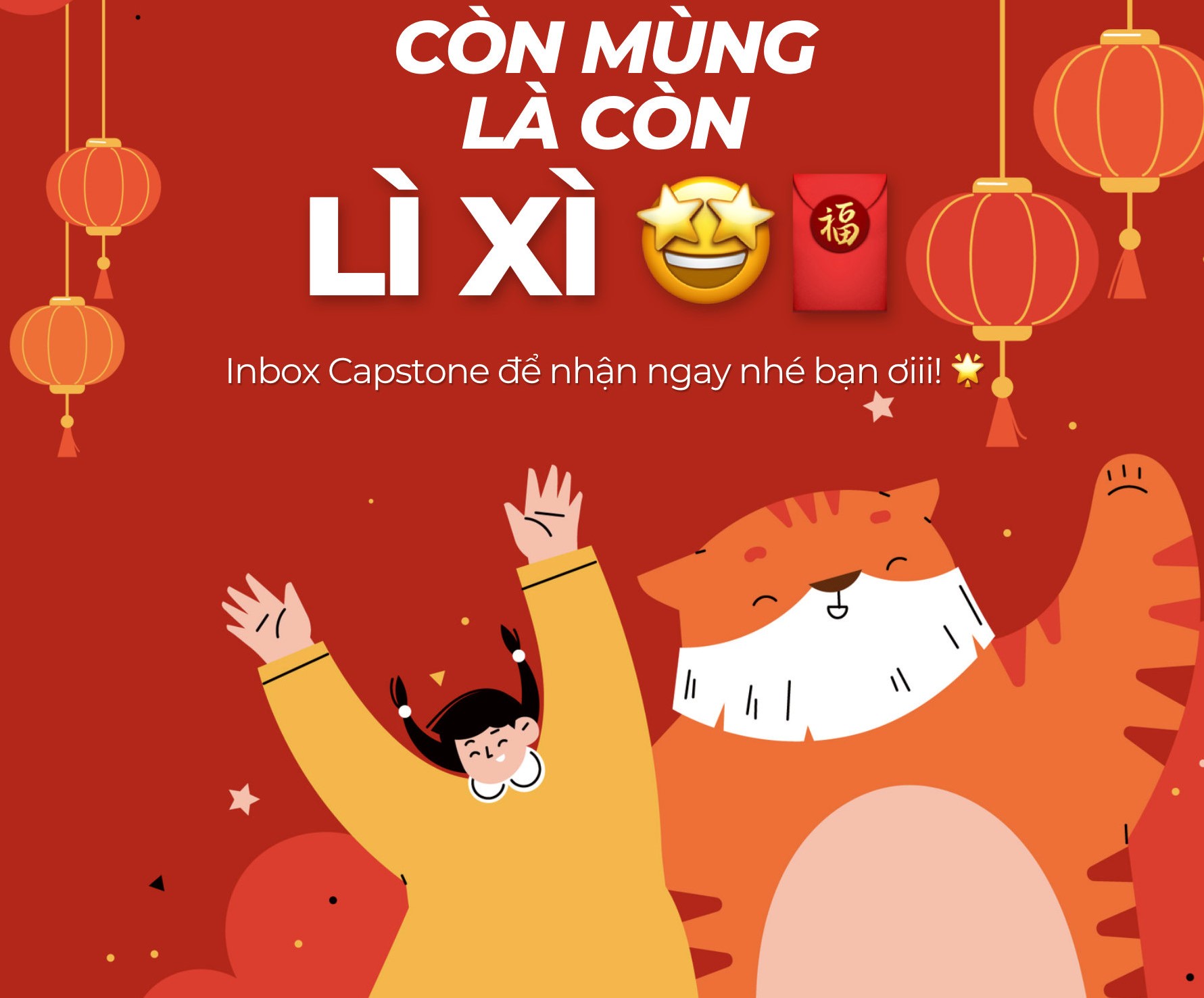 Tết đã hết, nhưng lì xì của Capstone thì chưa !