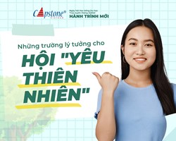 Những ngôi trường lý tưởng cho hội yêu thiên nhiên