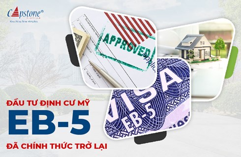 ĐẦU TƯ ĐỊNH CƯ MỸ EB-5 ĐÃ CHÍNH THỨC TRỞ LẠI - TẤM THẺ XANH VĨNH VIỄN CHO CẢ GIA ĐÌNH