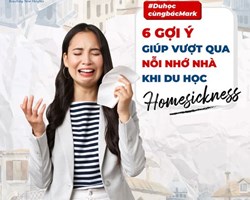 6 gợi ý giúp bạn vượt qua cảm giác nhớ nhà khi đi du học