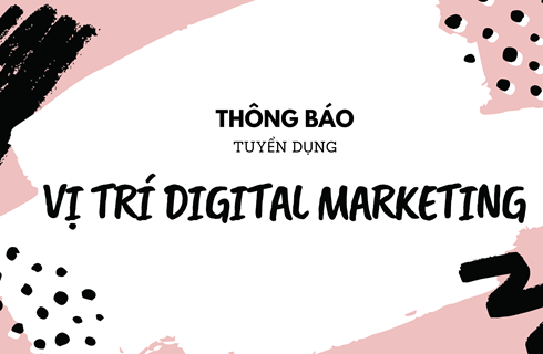 Chuyên Viên Digital Marketing – Digital Marketing Specialist