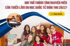TUYỂN TÌNH NGUYỆN VIÊN CHO TRIỂN LÃM DU HỌC QUỐC TẾ MÙA THU 2022