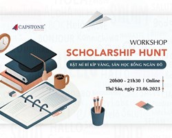WORKSHOP “SCHOLARSHIP HUNT” - Bí kíp vàng, săn học bổng ngàn đô