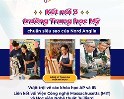 Kết nối 3 trường trung học Mỹ chuẩn siêu sao của Nord Anglia