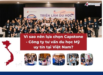 5 lý do Capstone là Công ty tư vấn du học Mỹ uy tín tại Việt Nam