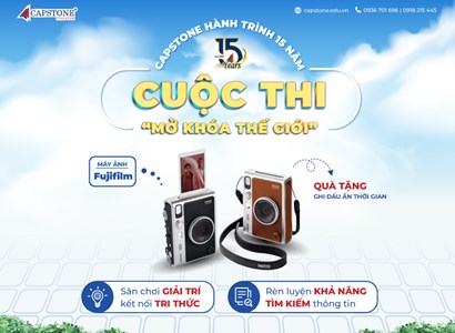 Capstone hành trình 15 năm Cuộc thi MỞ KHOÁ THẾ GIỚI