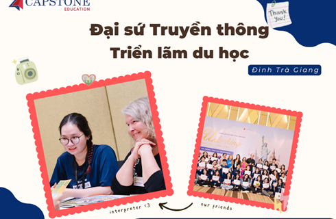 Hành trình trở thành Đại sứ truyền thông tại Triển lãm du học của Capstone