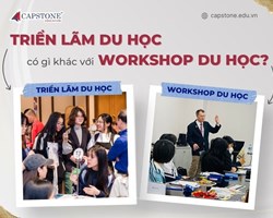 Triển Lãm Du Học Có Gì Khác Với Workshop Du Học 5 Điều Bạn Nên Biết