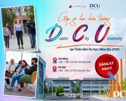 Du học Ireland - Lựa chọn hàng đầu cho tương lai Gặp gỡ đại diện Dublin City University ngay tại Triển lãm Du học Mùa thu 2025