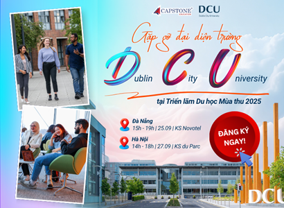 Du học Ireland - Lựa chọn hàng đầu cho tương lai Gặp gỡ đại diện Dublin City University ngay tại Triển lãm Du học Mùa thu 2025