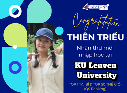 Bí Quyết Làm Hồ Sơ Du Học Bỉ Học Sinh Capstone đỗ Đại Học KU Leuven (Top 1 Bỉ  Top 50 Thế Giới)