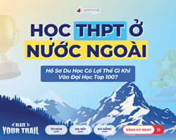 Học THPT ở nước ngoài Hồ sơ du học có lợi thế gì khi vào đại học Top 100