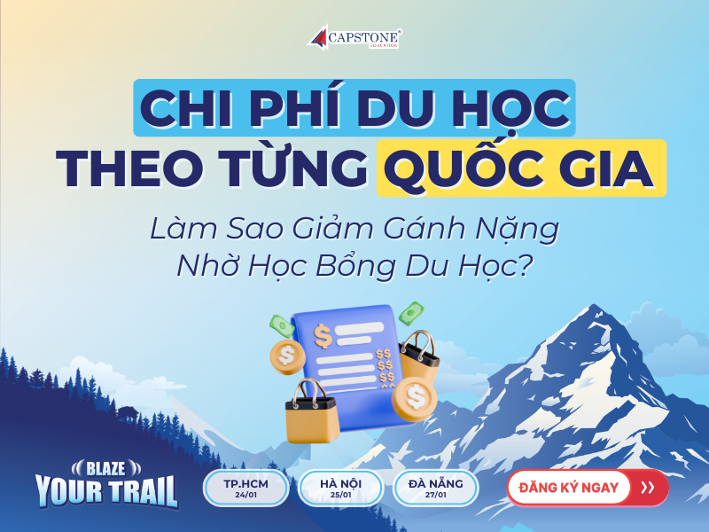 Chi phí du học theo từng quốc gia tại Triển lãm Du học Mùa xuân 2026 Làm sao giảm gánh nặng nhờ học bổng du học