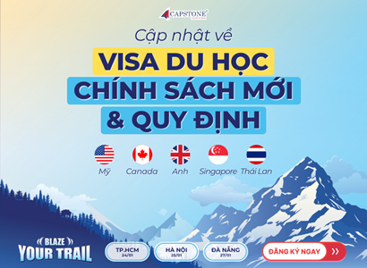 Visa du học Chính sách mới  quy định của các quốc gia tại Triển lãm Du học Mùa xuân 2026 (Mỹ, Anh, Canada, Singapore, Thái Lan)