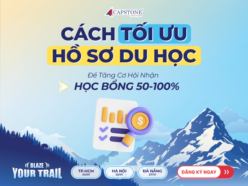 Cách tối ưu hồ sơ du học để tăng cơ hội nhận học bổng 50–100%