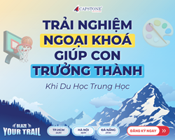 Trải nghiệm ngoại khóa giúp con trưởng thành nhanh chóng khi du học trung học