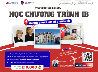 Lộ trình đào tạo chuyên gia tương lai trong lĩnh vực STEM và Kinh doanh tại Westbourne School (Vương quốc Anh)
