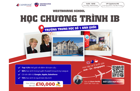 Lộ trình đào tạo chuyên gia tương lai trong lĩnh vực STEM và Kinh doanh tại Westbourne School (Vương quốc Anh)