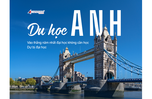 Du học Anh: Học sinh Việt Nam có thể vào thẳng năm nhất đại học mà không cần học Dự bị đại học