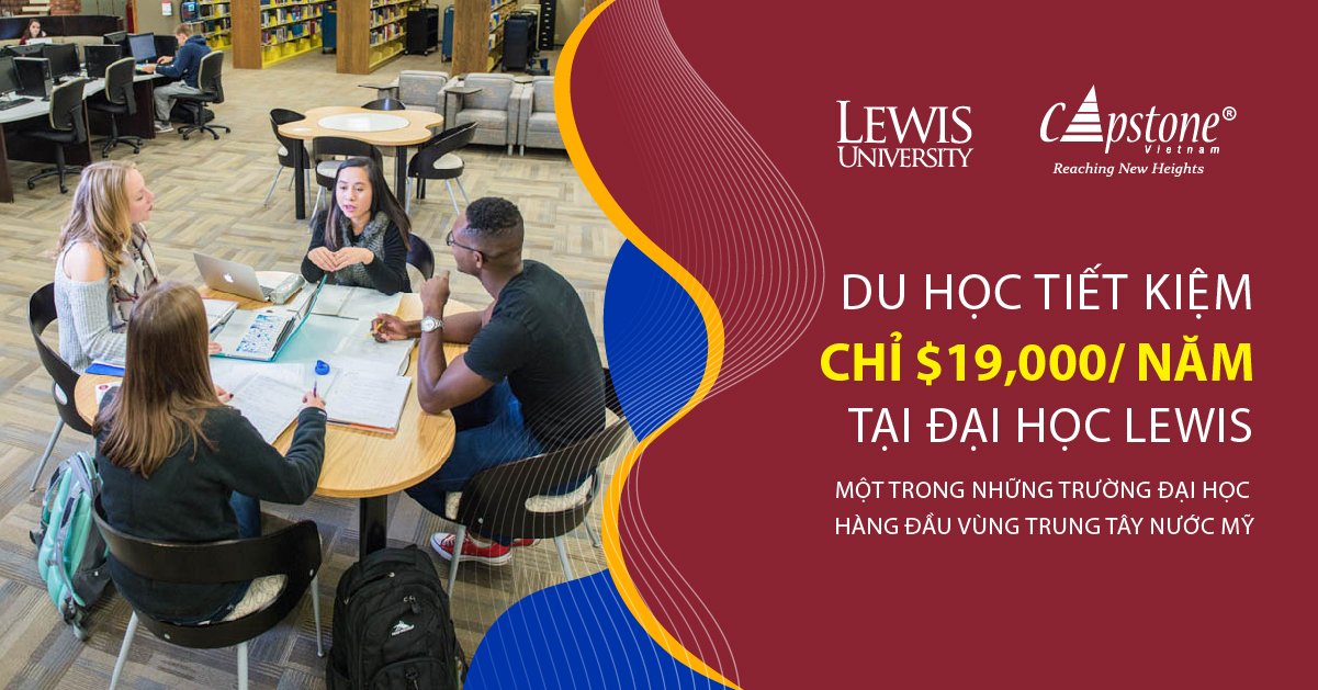 Lewis University – giáo dục chất lượng cao cùng học bổng hào phóng! 